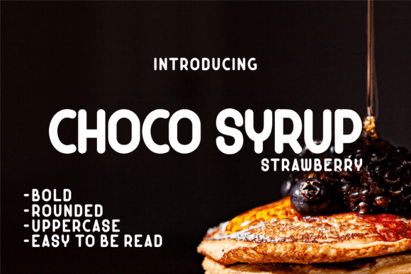 Choco Syrup Strawberry: A Bold Sans Serif for Sweet Branding Projects