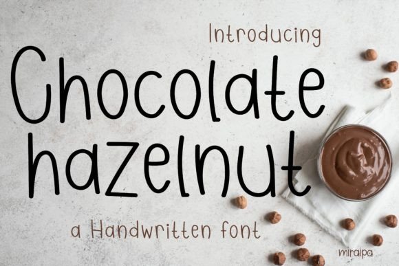 Chocolate Hazelnut: A Handwritten Typeface for Creative Makers