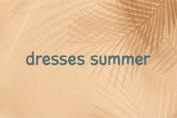 Dresses Summer: A Unique Sans Serif Typeface for Modern Web Design