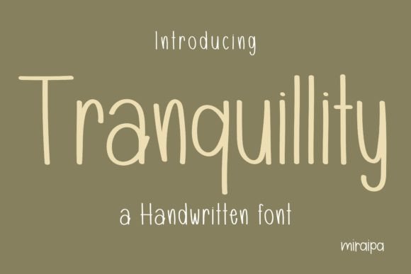 Tranquillity: A Handwritten Font for Warm Digital Branding